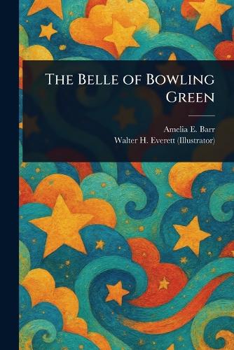 The Belle of Bowling Green