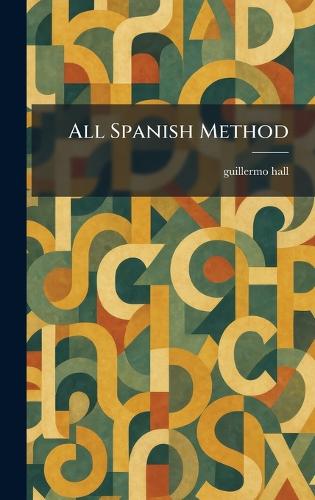 All Spanish Method