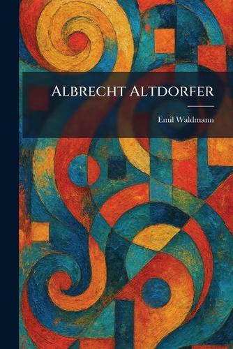 Albrecht Altdorfer
