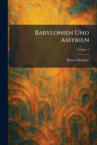Babylonien Und Assyrien
