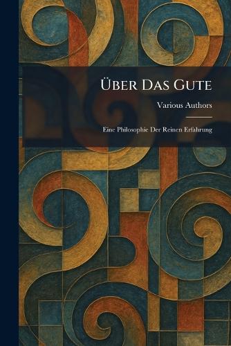 Ãber das Gute