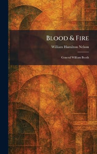 Blood & Fire