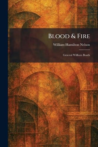Blood & Fire