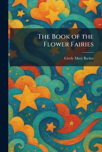 The Book of the Flower Fairies