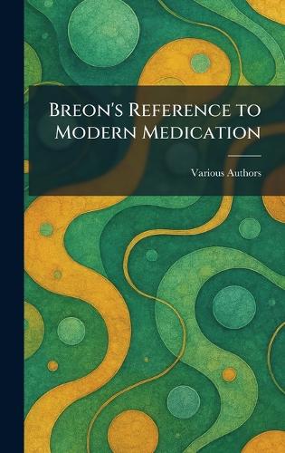 Breon's Reference to Modern Medication