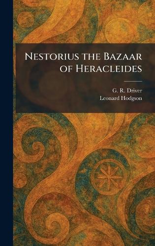 Nestorius the Bazaar of Heracleides