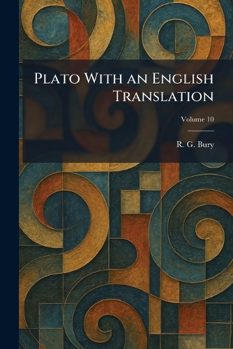 Plato With an English Translation
