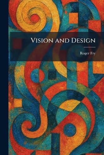 Vision and Design