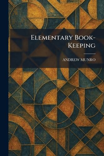 Elementary Book-Keeping