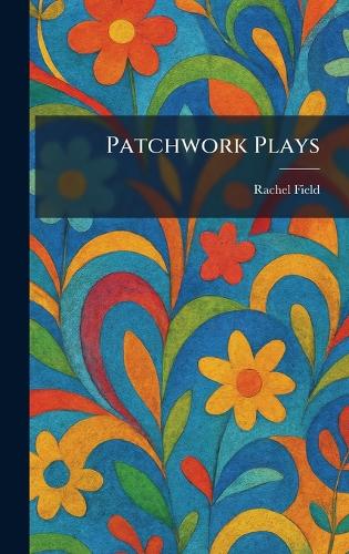 Patchwork Plays