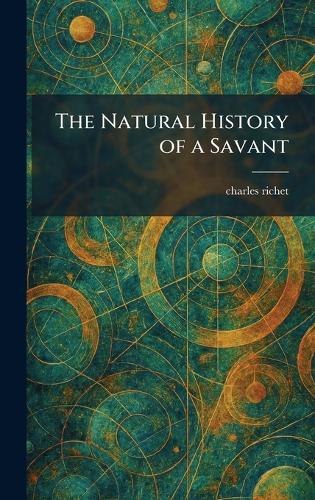 The Natural History of a Savant