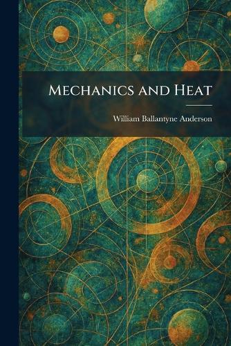 Mechanics and Heat