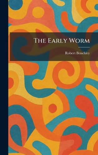 The Early Worm