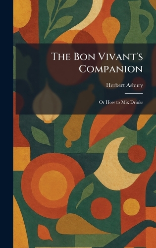 The Bon Vivant's Companion