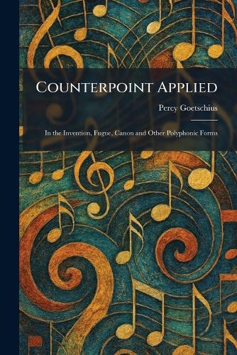 Counterpoint Applied