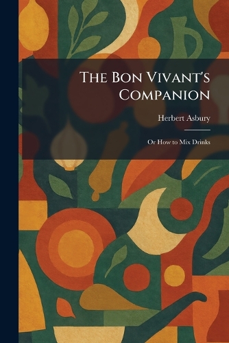 The Bon Vivant's Companion