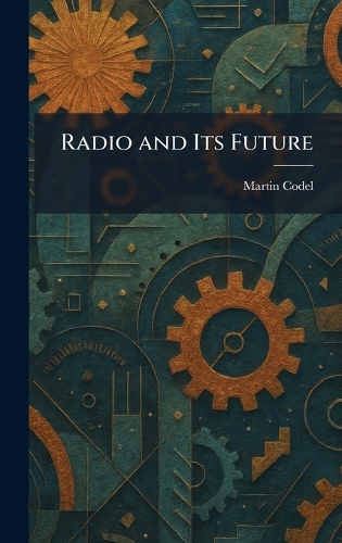 Radio and Its Future