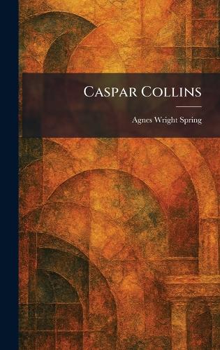 Caspar Collins