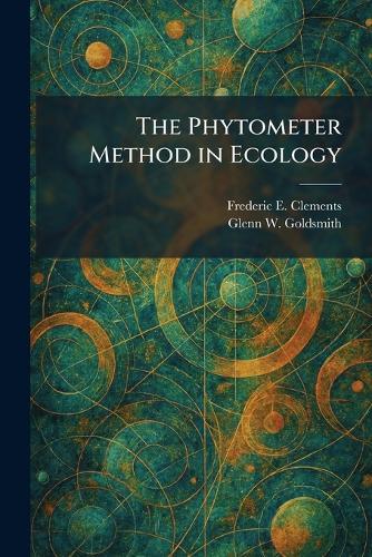 The Phytometer Method in Ecology