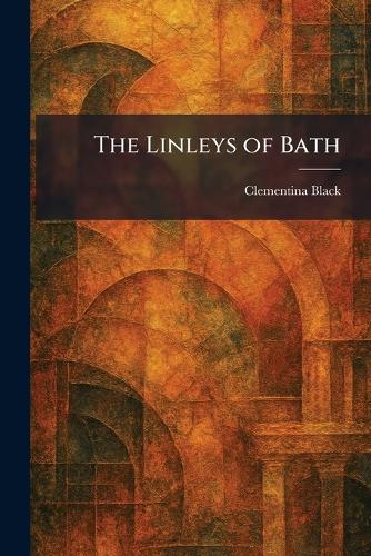 The Linleys of Bath