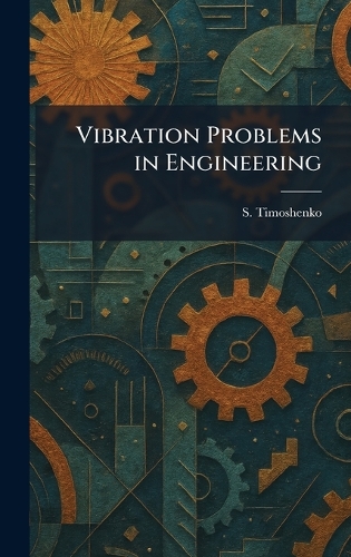 Vibration Problems in Engineering