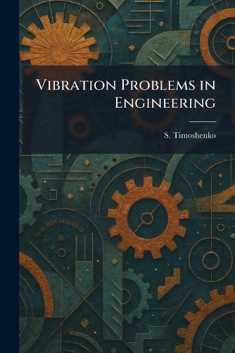 Vibration Problems in Engineering