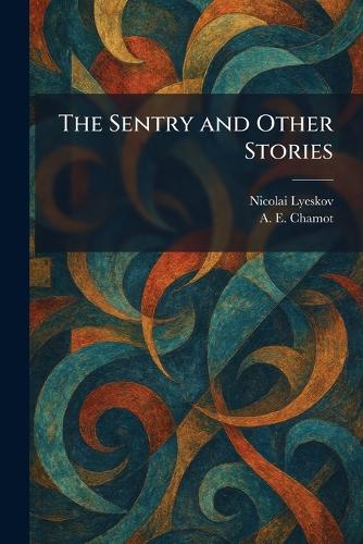 The Sentry and Other Stories