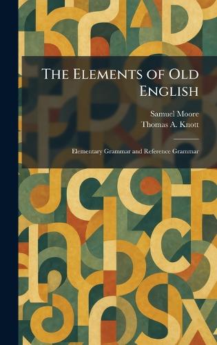 The Elements of Old English