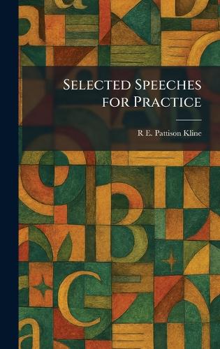 Selected Speeches for Practice