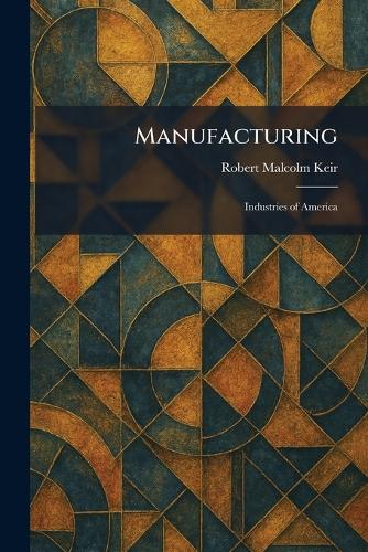 Manufacturing