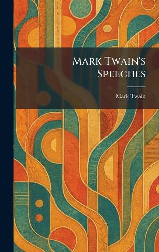 Mark Twain's Speeches