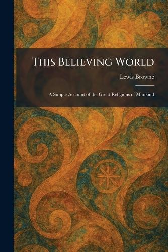 This Believing World