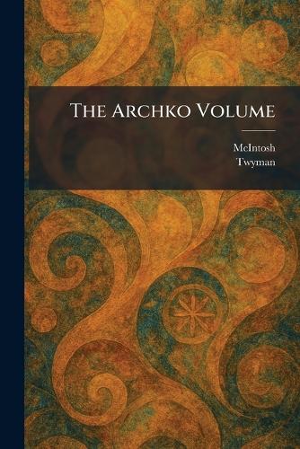The Archko Volume