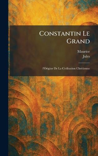 Constantin Le Grand
