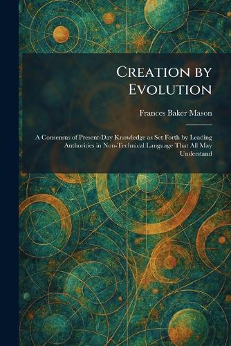 Creation by Evolution