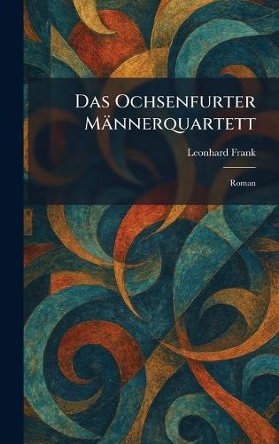 Das Ochsenfurter Männerquartett