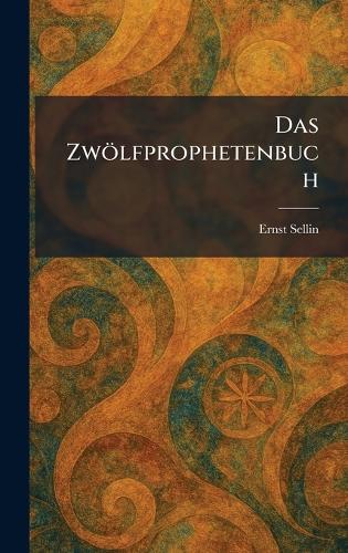Das Zwölfprophetenbuch