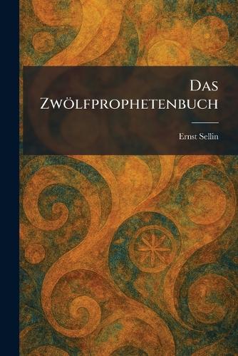 Das Zwölfprophetenbuch