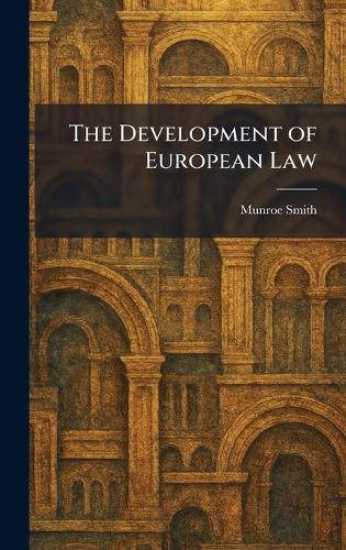 The Development of European Law