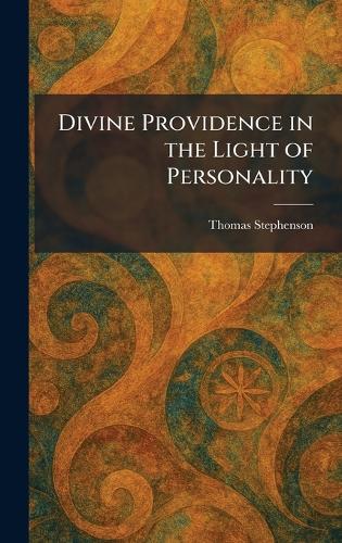 Divine Providence in the Light of Personality