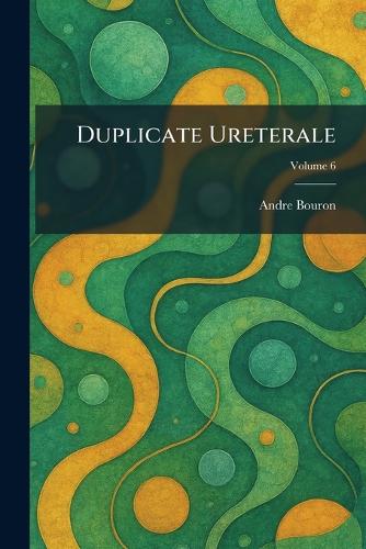 Duplicate Ureterale