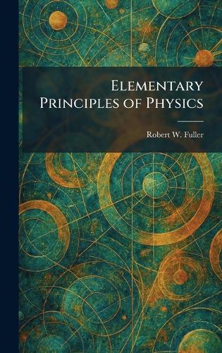Elementary Principles of Physics