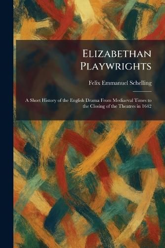 Elizabethan Playwrights