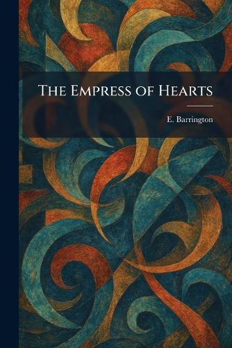 The Empress of Hearts