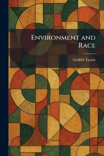 Environment and Race
