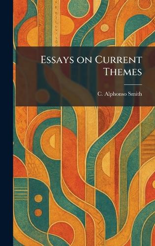 Essays on Current Themes