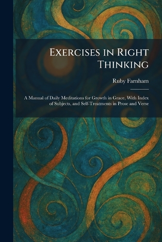 Exercises in Right Thinking