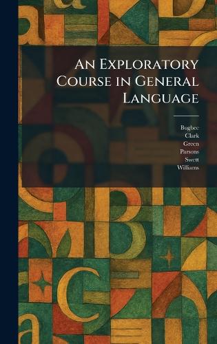 An Exploratory Course in General Language