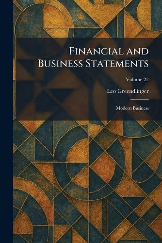 Financial and Business Statements