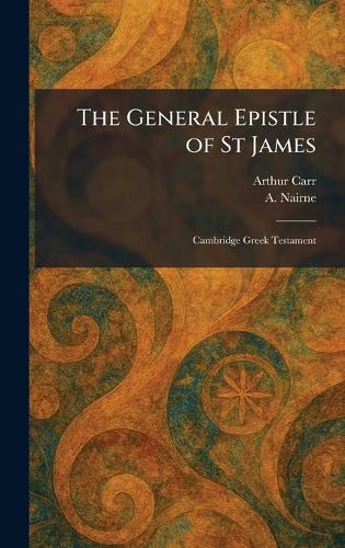 The General Epistle of St James